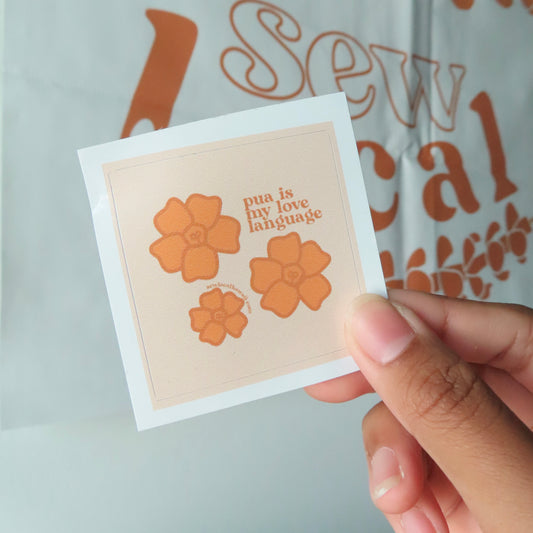 Pua is My Love Language Orange Sticker